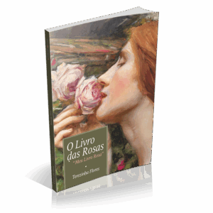 O Livro das Rosas (Meu Livro Rosa)